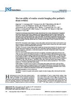 The low utility of routine cranial imaging after pediatric shunt revision