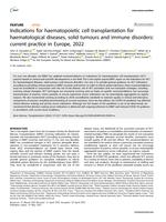 Indications for haematopoietic cell transplantation for haematological diseases, solid tumours and immune disorders