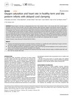 Oxygen saturation and heart rate in healthy term and late preterm infants with delayed cord clamping