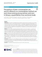 Perceptions of peer contraceptive use and its influence on contraceptive method use and choice among young women and men in Kenya