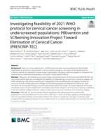 Investigating feasibility of 2021 WHO protocol for cervical cancer screening in underscreened populations