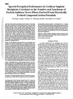 Speech perception performance in cochlear implant recipients correlates to the number and synchrony of excited auditory nerve fibers derived from electrically evoked compound action potentials