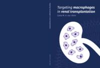 Targeting macrophages in renal transplantation