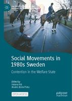 Action without contention? Contextualizing social movements in 1980s Sweden