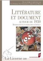 Document, documentaire et documentation dans l'hybridation des genres littéraires autour de 1930