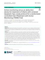 Active monitoring versus an abduction device for treatment of infants with centered dysplastic hips