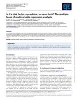 Is it a risk factor, a predictor, or even both? The multiple faces of multivariable regression analysis