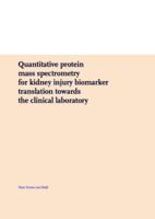 Quantitative protein mass spectrometry for kidney injury biomarker translation towards the clinical laboratory