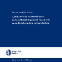 Antibioticaresistentie en de zoektocht naar de grenzen tussen onder- en overbehandeling met antibiotica