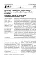 Structure of beta-antithrobin and the effect of glycosylation on antithrobin's heparin affinity and activity