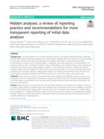 Hidden analyses: a review of reporting practice and recommendations for more transparent reporting of initial data analyses