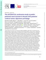 The ANTENATAL multicentre study to predict postnatal renal outcome in fetuses with posterior urethral valves