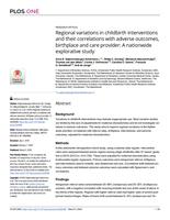 Regional variations in childbirth interventions and their correlations with adverse outcomes, birthplace and care provider