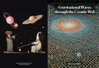 Gravitational waves through the cosmic web