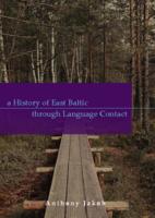 A history of East Baltic through language contact