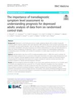 The importance of transdiagnostic symptom level assessment to understanding prognosis for depressed adults