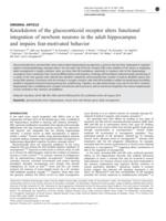 Knockdown of the glucocorticoid receptor alters functional integration of newborn neurons in the adult hippocampus and impairs fear-motivated behavior