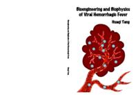 Bioengineering and biophysics of viral hemorrhagic fever