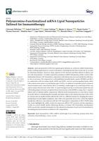 Polysarcosine-functionalized mRNA lipid nanoparticles tailored for immunotherapy.