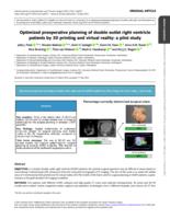 Optimized preoperative planning of double outlet right ventricle patients by 3D printing and virtual reality