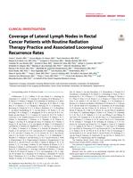 Coverage of lateral lymph nodes in rectal cancer patients with routine radiotherapy practice and associated locoregional recurrence rates
