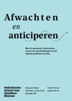 Afwachten en anticiperen