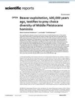 Beaver exploitation, 400,000 years ago, testifies to prey choice diversity of Middle Pleistocene hominins