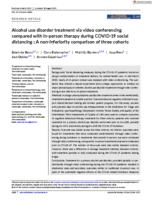 Alcohol use disorder treatment via video conferencing treatment compared with in-person therapy during COVID-19 social distancing measures