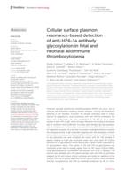 Cellular surface plasmon resonance-based detection of anti-HPA-1a antibody glycosylation in fetal and neonatal alloimmune thrombocytopenia