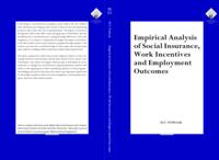 Empirical analysis of social insurance, work incentives and employment outcomes
