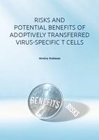 Risks and potential benefits of adoptively transferred virus-specific T cells