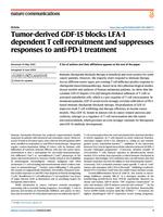 Tumor-derived GDF-15 blocks LFA-1 dependent T cell recruitment and suppresses responses to anti-PD-1 treatment