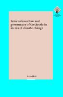 International law and governance of the arctic in an era of climate change