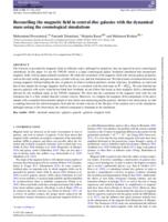 Reconciling the magnetic field in central disc galaxies with the dynamical mass using the cosmological simulations