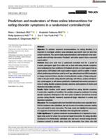 Predictors and moderators of three online interventions for eating disorder symptoms in a randomized controlled trial