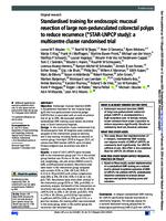 Standardised training for endoscopic mucosal resection of large non-pedunculated colorectal polyps to reduce recurrence (*STAR-LNPCP study)