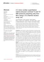 A 3-slice cardiac quantitative native and post-contrast T1 and T2 MRI protocol requiring only four BHs using a 72-channel receive array coil