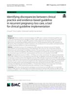 Identifying discrepancies between clinical practice and evidence-based guideline in recurrent pregnancy loss care, a tool for clinical guideline implementation