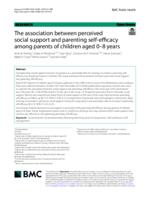 The association between perceived social support and parenting self-efficacy among parents of children aged 0-8 years