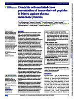 Dendritic cell-mediated cross presentation of tumor-derived peptides is biased against plasma membrane proteins