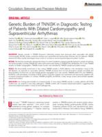Genetic burden of TNNI3K in diagnostic testing of patients with dilated cardiomyopathy and supraventricular arrhythmias