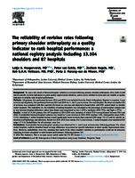 The reliability of revision rates following primary shoulder arthroplasty as a quality indicator to rank hospital performance