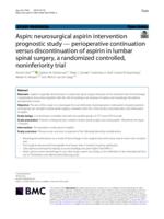 Aspin: neurosurgical aspirin intervention prognostic study
