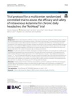 Trial protocol for a multicenter randomized controlled trial to assess the efficacy and safety of intravenous ketamine for chronic daily headaches
