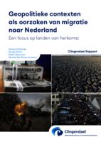 Geopolitieke contexten als oorzaken van migratie naar Nederland