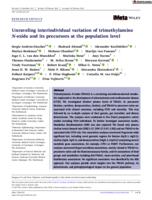 Unraveling interindividual variation of trimethylamine N-oxide and its precursors at the population level