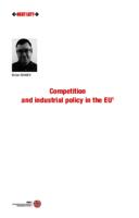 Competition and industrial policy in the European Union