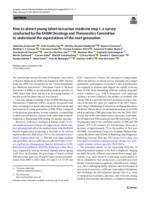 How to attract young talent to nuclear medicine step 1: a survey conducted by the EANM Oncology and Theranostics Committee to understand the expectations of the next generation