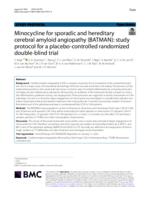 Minocycline for sporadic and hereditary cerebral amyloid angiopathy (BATMAN)