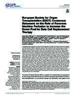 European Society for Organ Transplantation (ESOT) consensus statement on the role of pancreas machine perfusion to increase the donor pool for beta cell replacement therapy